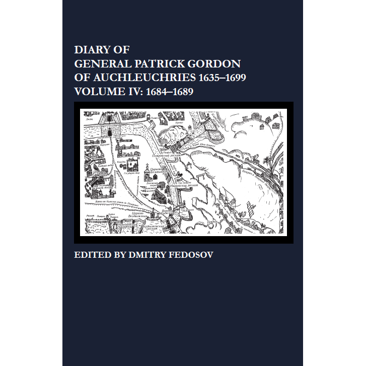 Diary of General Patrick Gordon, Vol. 4