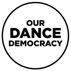 Our Dance Democracy