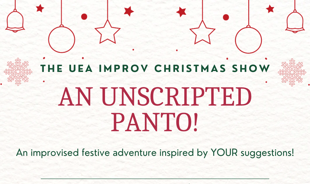 The UEA Improv Christmas Show: An Unscripted Panto!