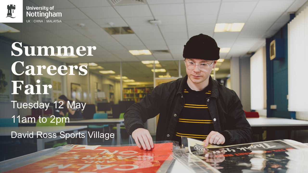 Student preparing coursework, and an advert for the Careers Fair