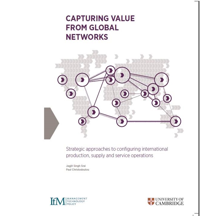 Capturing value from global value networks: strategic approaches to configuring international production, supply and service operations