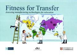 Fitness for transfer - Assessing manufacturing technologies for relocation