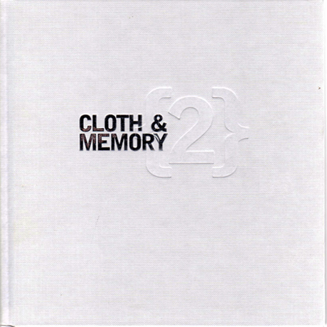 Cloth & Memory 2