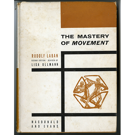 The Mastery of Movement by Rudolf Laban