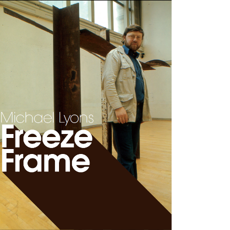 Michael Lyons: Freeze Frame - book cover