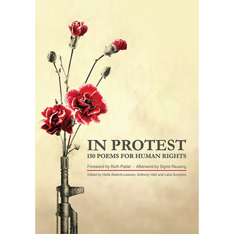 In Protest: 150 Poems for Human Rights