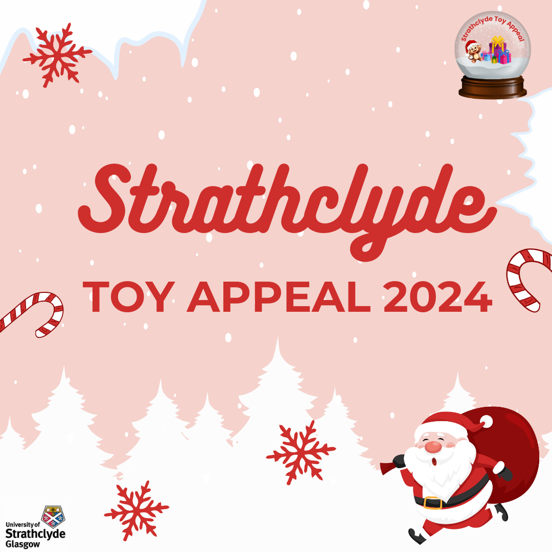 Light red background with dark red writing which reads Strathclyde Toy Appeal 2024 with a santa and snowglobe images