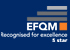 EFQM Recognised for excellence 5 Star