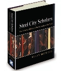Steel City Scholars - the Centenary History of the University of Sheffield