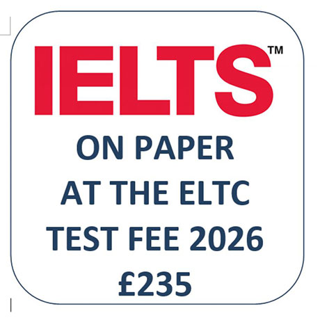 Text which reads: IELTS on paper at the ELTC, test fee for 2026 is £235