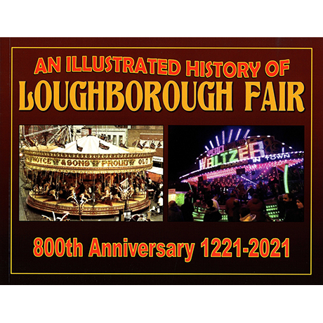 An Illustrated History of Loughborough Fair