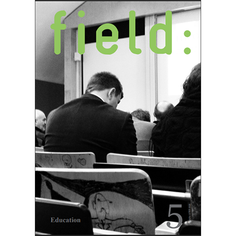 Architectural Education field: volume 5, issue 1