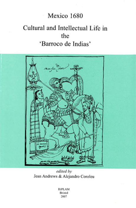 Mexico 1860 Cultural and Intellectual  Life in the 'Barroco de Indias'