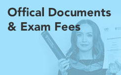 Official Documents and Exam Fees