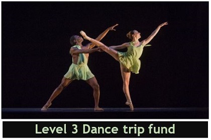 Level 3 Dance years 1 & 2 trip fund