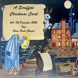 A Scruffets Christmas Carol: 6th & 7th December 2024