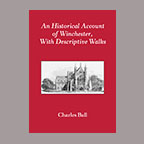 An Historical Account of Winchester by Charles Ball