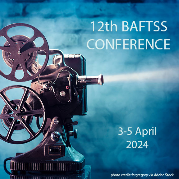 12th BAFTSS Conference 3-5 April 2024