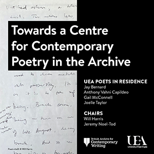 Text reads: Towards a Centre for Contemporary Poetry in the Archive