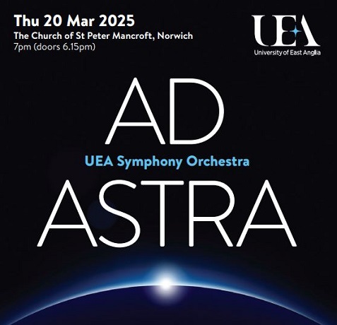 UEA Symphony Orchestra concert: Ad Astra - Thursday 20 March 2025