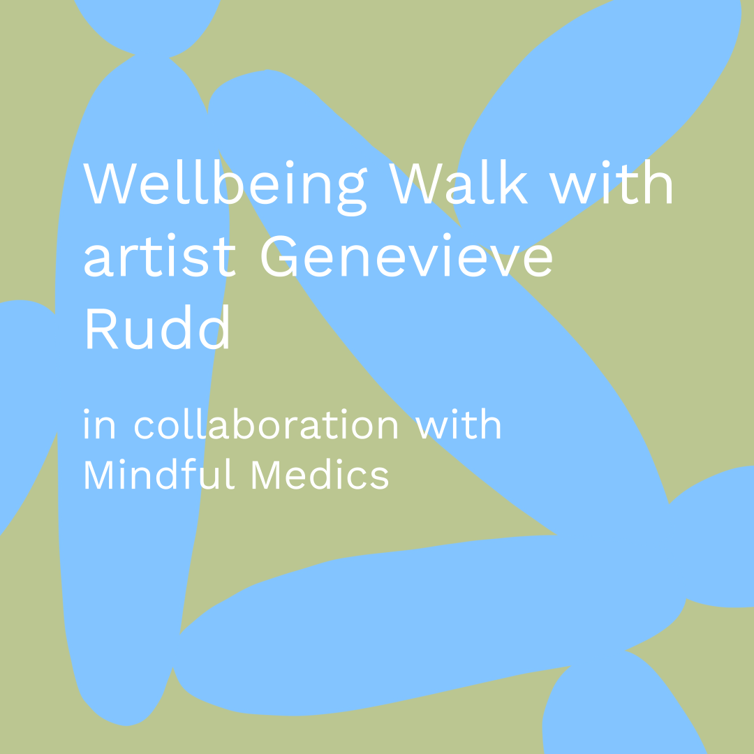 Light brown background with blue drawn ovals with the text 'Well Being Walk with artist Genevieve Rudd'
