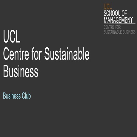 F49 UCL Centre for Sustainable Business Business Club 2025