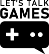 LET'S TALK GAMES