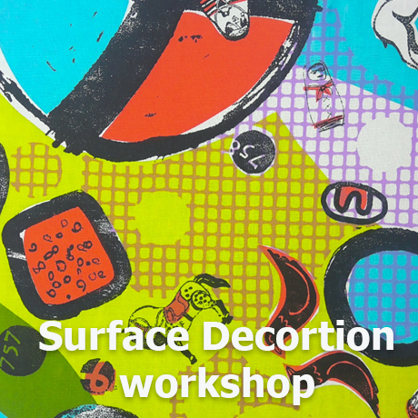 Surface decoration workshop