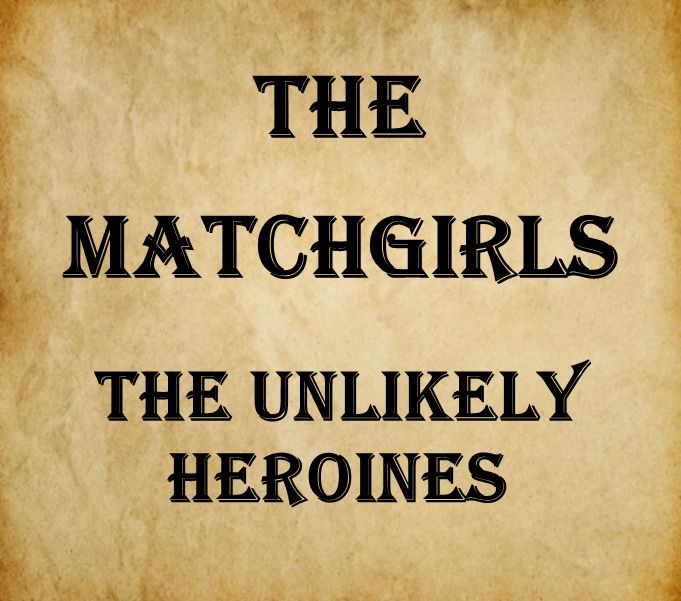 The Matchgirls 2
