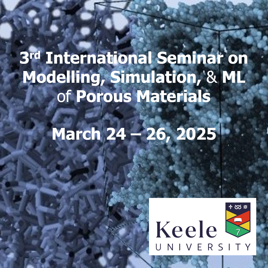 MSML 2025 - 3rd International Seminar on Modelling, Simulation and Machine Learning for the Rapid Development of Porous Materials