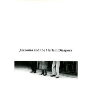 #27 Jazzonia & the Harlem Diaspora