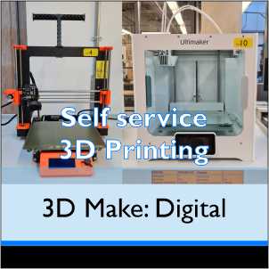 Self Service 3D printing at 3D Make: Digital