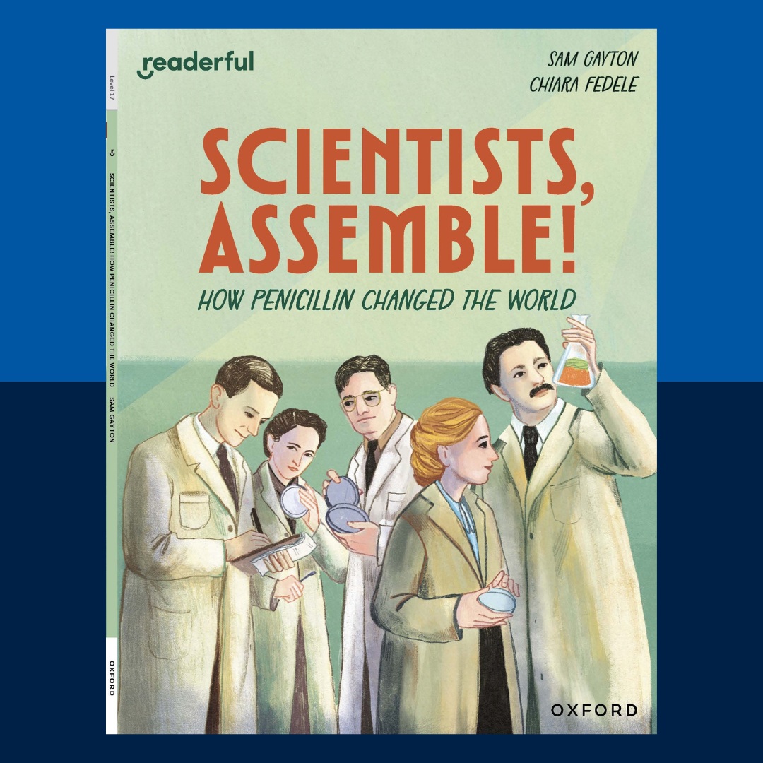 Scientists, Assemble! How Penicillin Changed the World