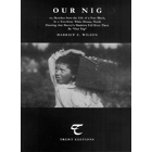 Our Nig (1998) by Harriet E. Wilson
