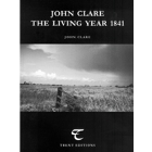 The Living Year 1841 (1999) by John Clare