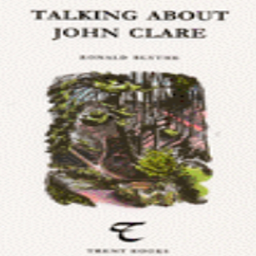 Talking About John Clare (1999)