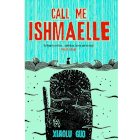 Call me Ishmaelle book front cover