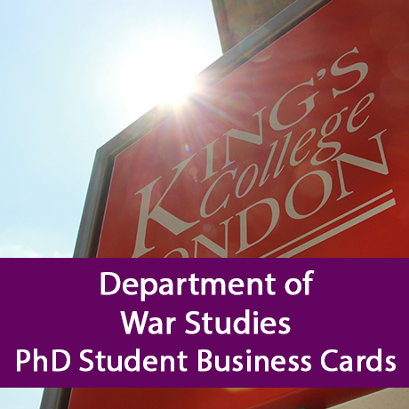 PhD Student Business Cards - War Studies
