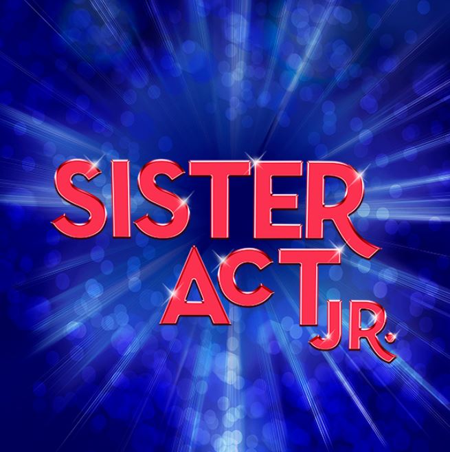 Sister Act Jr - Performing Arts Musical Production