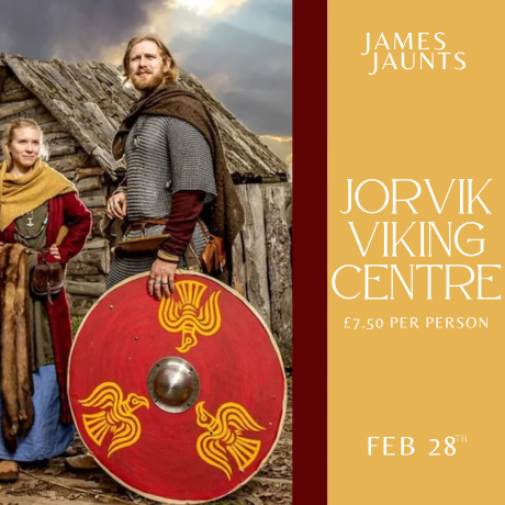 James Jaunts - Jorvik Viking Centre Feb 28